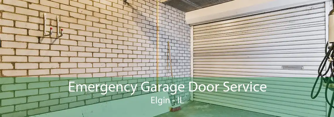 Emergency Garage Door Service Elgin - IL