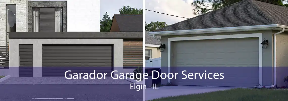 Garador Garage Door Services Elgin - IL