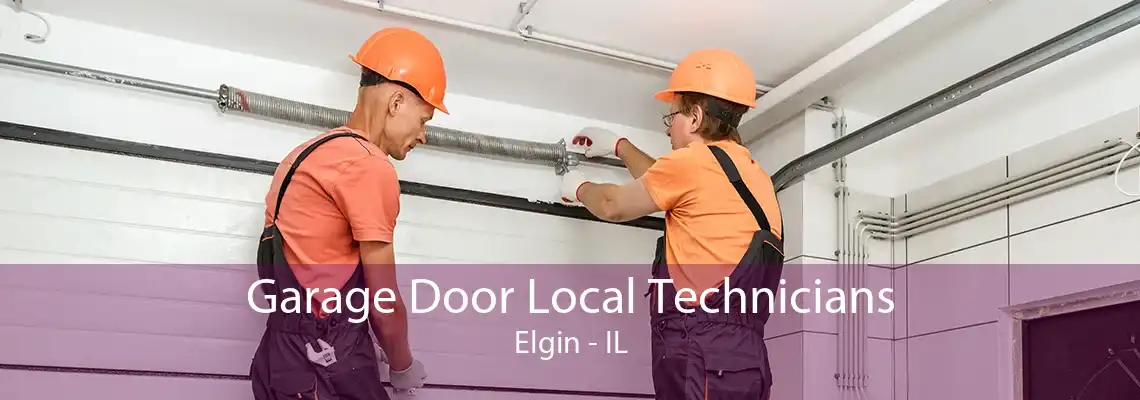 Garage Door Local Technicians Elgin - IL