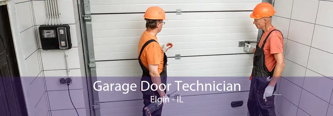 Garage Door Technician Elgin - IL