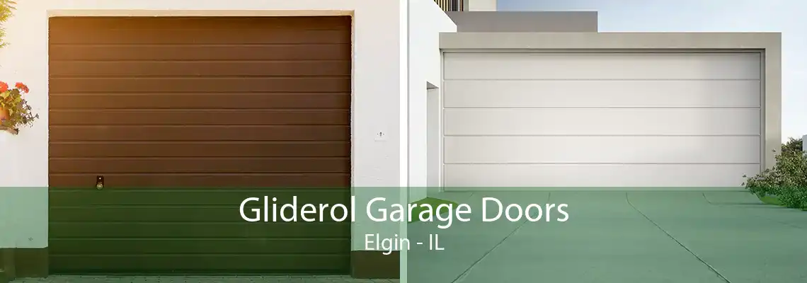 Gliderol Garage Doors Elgin - IL