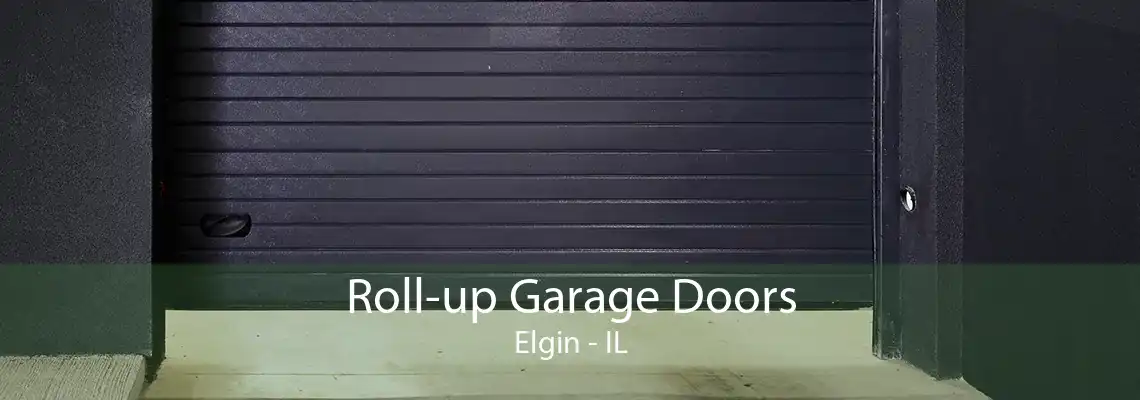 Roll-up Garage Doors Elgin - IL